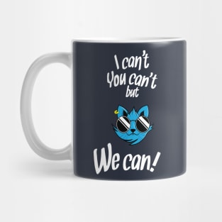 keep calm and join team cat Mug